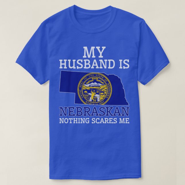 Camiseta Nada me asusta Nebraskan Husband Nebraska1 (Diseño del anverso)