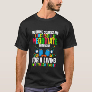 Camiseta Nada Me Asusta Profesora Montessori