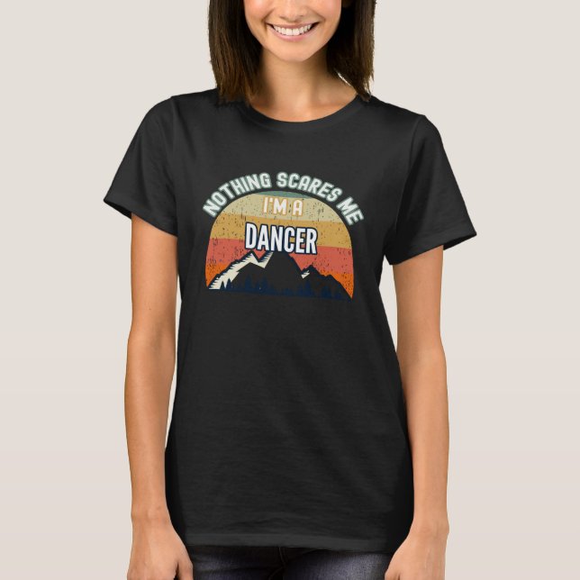 Camiseta Nada me asusta, soy bailarina (Anverso)