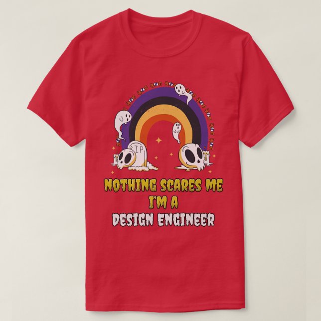 Camiseta Nada me asusta, soy ingeniero de diseño  (Diseño del anverso)