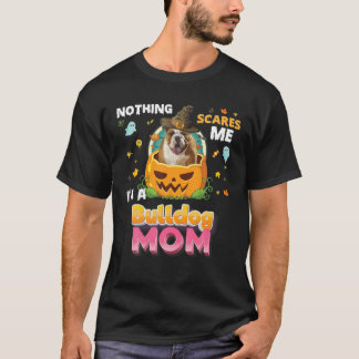 Camiseta Nada me asusta, soy un Bulldog Gorra de brujas de 