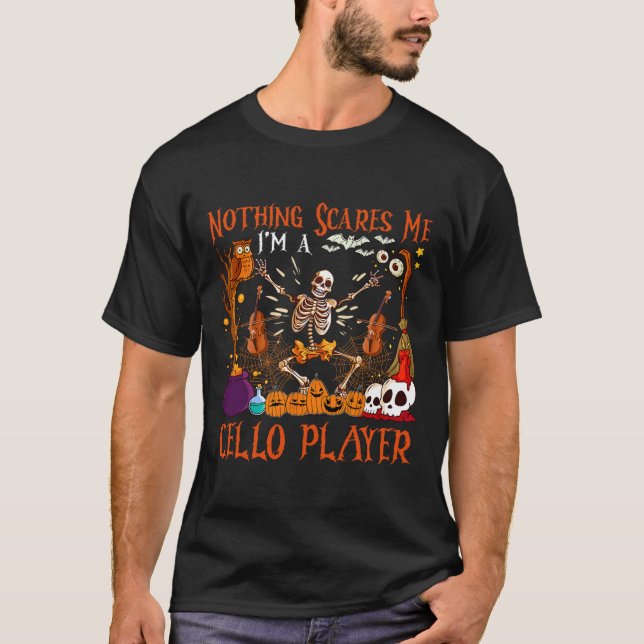 Camiseta Nada me asusta, soy un jugador de Cello Halloween  (Anverso)