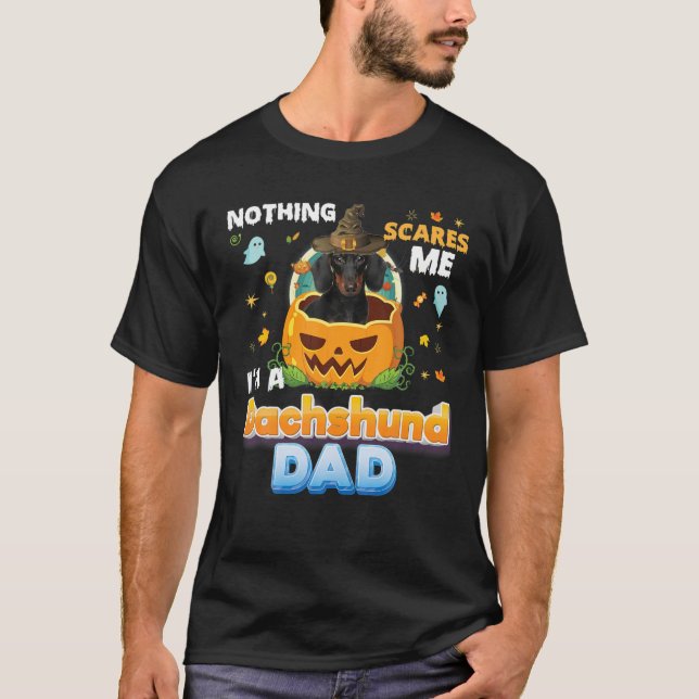 Camiseta Nada me asusta, soy un perro de Dachshund. (Anverso)