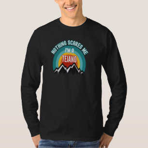 Camiseta Nada me asusta, soy un tejano