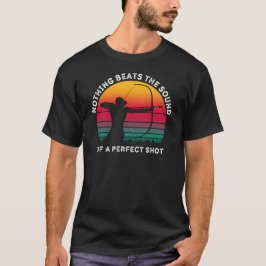 Camiseta Nada mejor que el sonido de un disparo perfecto | 