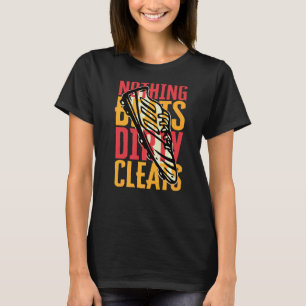 Camiseta Nada mejor que limpiar sucios zapatos de fútbol
