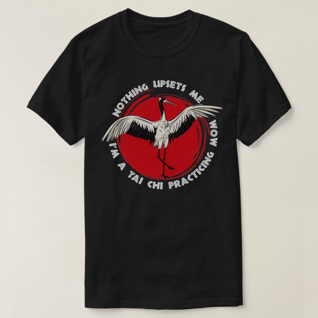 Camiseta Nada Molesta A Un Tai Chi Practicando La Ar Marcia (Diseño del anverso)