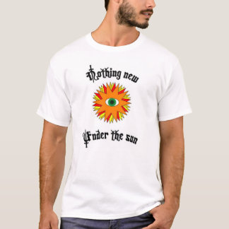 Camiseta Nada nuevo bajo Sun