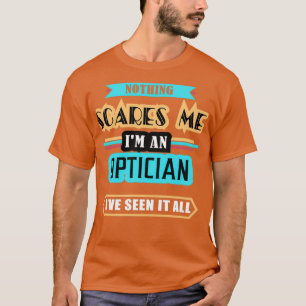 Camiseta Nada óptico me asusta