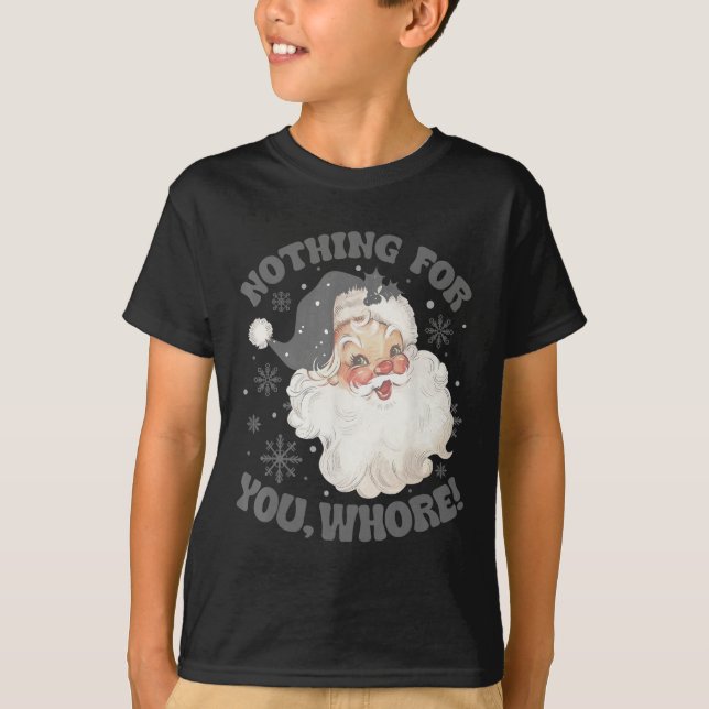 Camiseta Nada Para Divertirse Navidades De Santa Claus 2 (Anverso)
