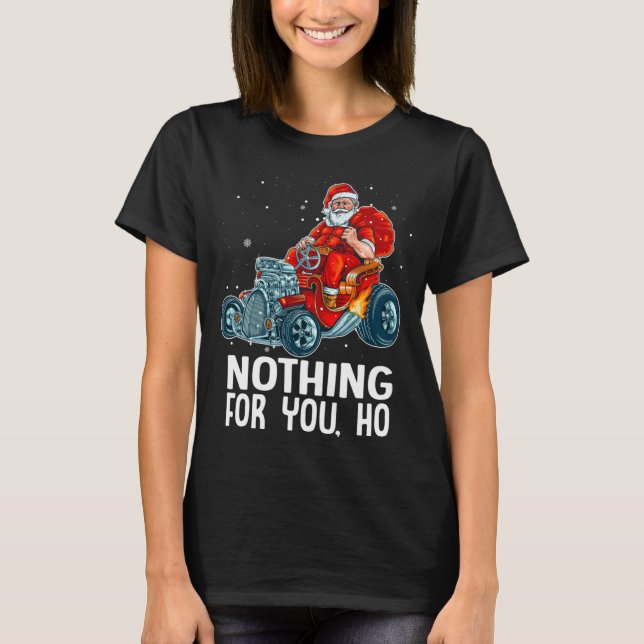 Camiseta ¡Nada Para Ti! Santa Riding Hot Wheel Christm (Anverso)