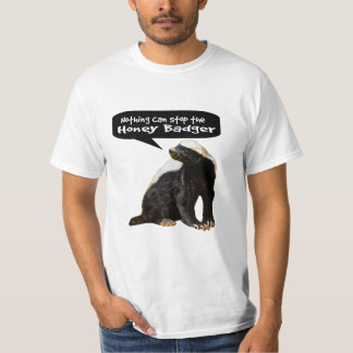 Camiseta ¡Nada puede parar el tejón de miel! (Él habla)