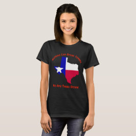 Camiseta Nada puede quebrar a los texanos con fuerza