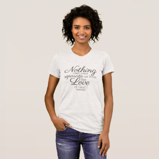 Camiseta ¡Nada puede separarnos del amor de Dios!