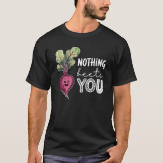 Camiseta Nada te Gana Remolacha Divertida Juego de Palabras