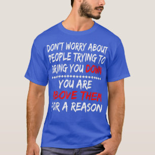 Camiseta Nada Te Hace Bajar El Motivo De Afirmación Positiv