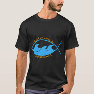 Camiseta Nadando Contra la Corriente