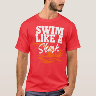 Camiseta Nadar como un tiburón