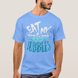 Camiseta Nadar Graciosamente Comer Mis Burbujas Nadar Nadar