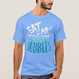 Camiseta Nadar Graciosamente Comer Mis Burbujas Nadar Nadar