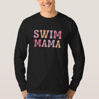 Camiseta Nadar Mamá Nadar Mamá Equipo De Natación Nadadores
