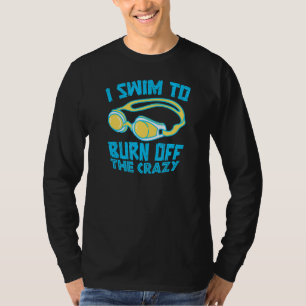 Camiseta Nadar Para Quemar A Los Locos Sobrevivientes Del E