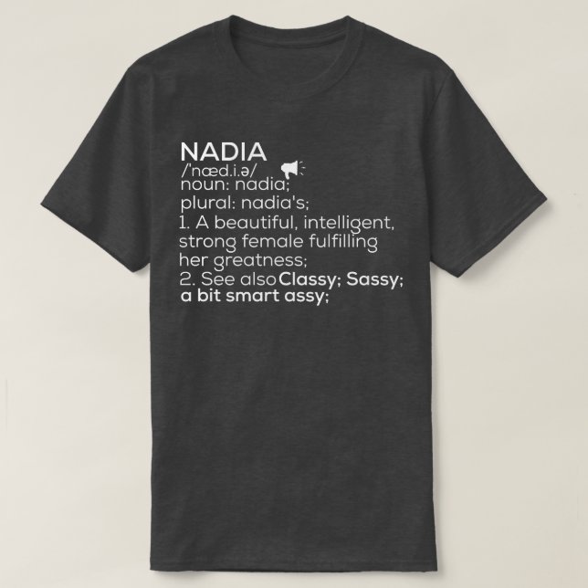 Camiseta Nadia Nombre Nadia Definición Nadia Nombre femenin (Diseño del anverso)