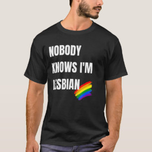Camiseta Nadie conoce a la lesbiana IM - Orgullo Lgbt