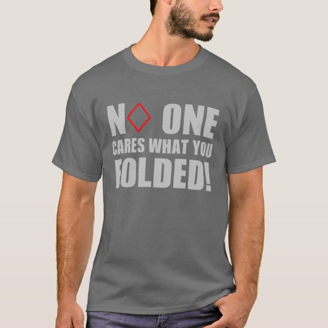 Camiseta ¡Nadie cuida lo que usted dobló! (Anverso)