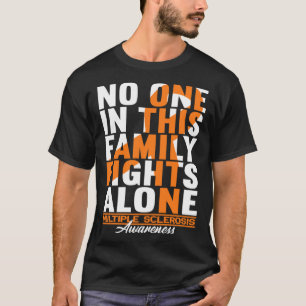 Camiseta Nadie En Esta Familia Lucha Solo Yo Como Múltiples