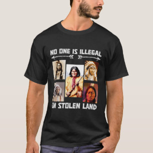 Camiseta Nadie Es Ilegal En Tierra Robada