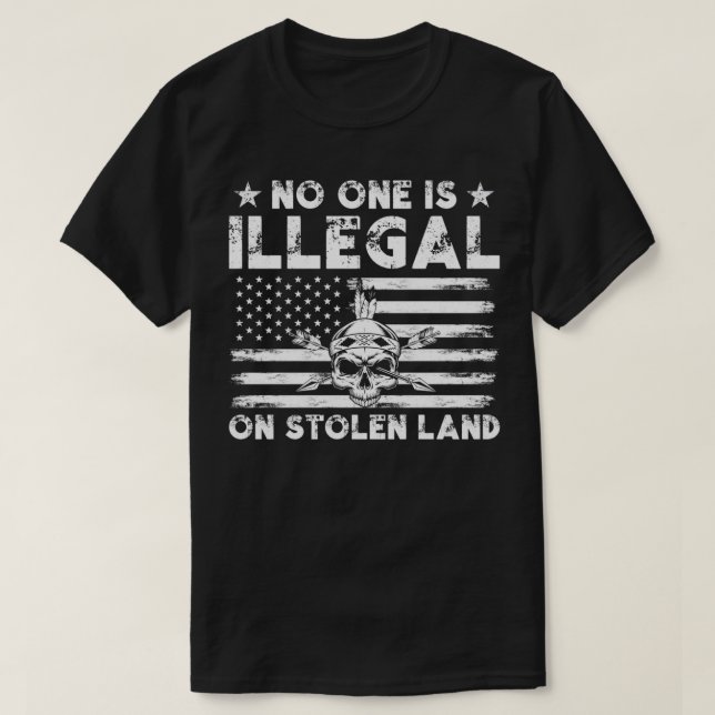Camiseta Nadie es ilegal en tierras robadas 4 (Diseño del anverso)