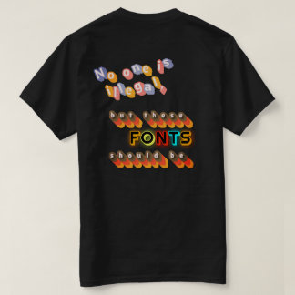 Camiseta Nadie es Ilegal (Pero Estas Fuentes Deberían Serlo