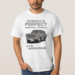 Camiseta Nadie es perfecto con Kadett B sedan T-Shirt