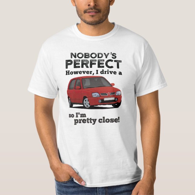 Camiseta Nadie es perfecto con una Micra/March K11C (Anverso)