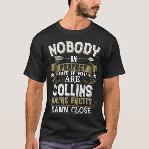 Camiseta Nadie Es Perfecto Pero Eres Un Nombre De Familia D