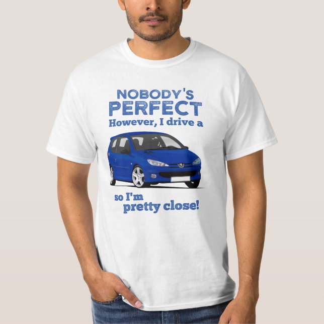 Camiseta Nadie es perfecto - PUG 206 Gti (Anverso)