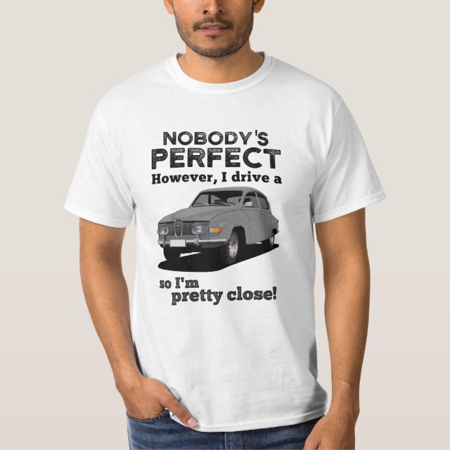 Camiseta Nadie es perfecto - Saab 96 - DIY (Anverso)