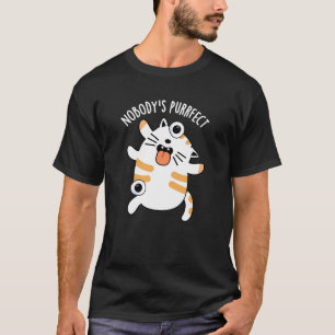 Camiseta Nadie es Purrfecto Gato Divertido con Fondo Oscuro