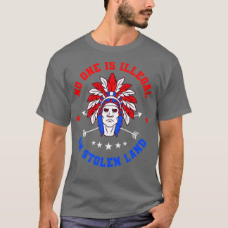 Camiseta Nadie es regalo nativo americano ilegal