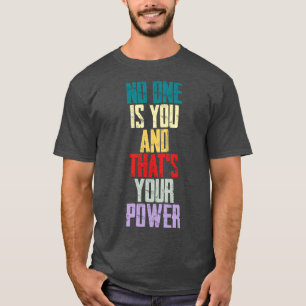 Camiseta Nadie Es Tú Y Ese Tu Poder 2