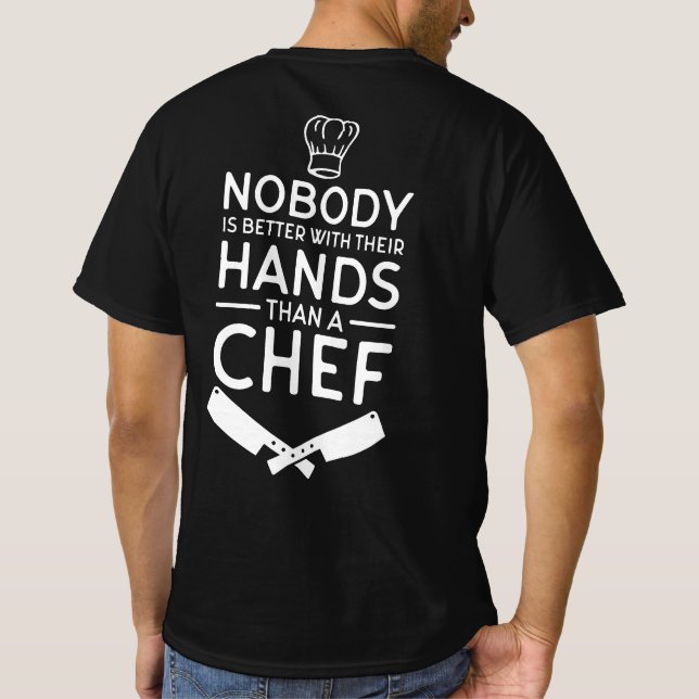 Camiseta Nadie está mejor con sus manos que un chef | Fu (Reverso)