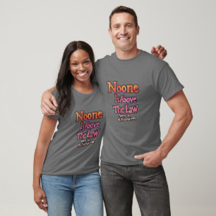 Camiseta Nadie Está Por Encima De La Ley