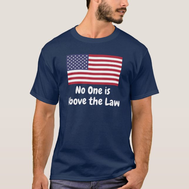 Camiseta Nadie está por encima de la ley (Anverso)