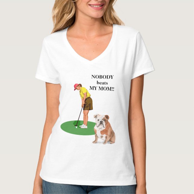 Camiseta Nadie gana a mi mamá Perro Golf  (Anverso)