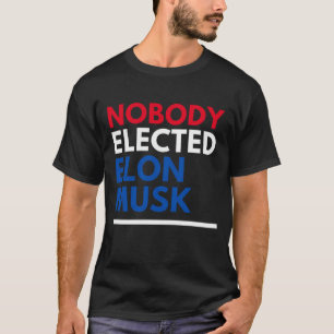 Camiseta Nadie ha elegido a Elon Musk Rwb Mens