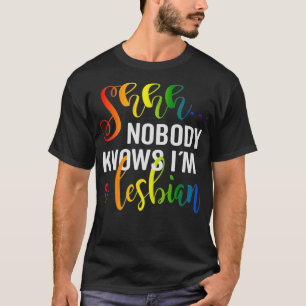Camiseta Nadie lo conoce como un Orgullo Lgbtq Lésbico