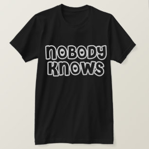 Camiseta Nadie lo sabe - Tee oscuro - personalizado