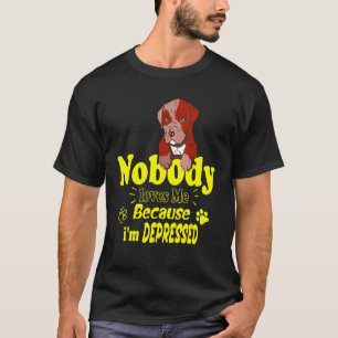 Camiseta Nadie me ama porque estoy deprimido