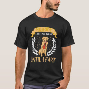 Camiseta Nadie me escucha hasta que fracase el Golden Retri